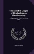 The Effect of Length of Blind Alleys on Maze Learning: An Experiment on Twenty-Four White Rates