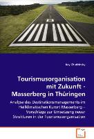 Tourismusorganisation mit Zukunft - Masserberg in Thüringen
