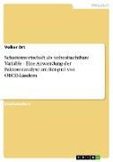 Schattenwirtschaft als unbeobachtbare Variable - Eine Anwendung der Faktorenanalyse am Beispiel von OECD-Ländern