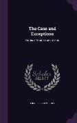 The Case and Exceptions: Stories of Counsel and Clients