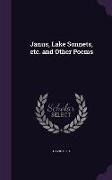 Janus, Lake Sonnets, Etc. and Other Poems