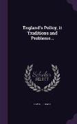 England's Policy, It Traditions and Problems