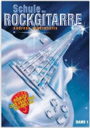 Schule der Rockgitarre Band 1