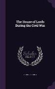 The House of Lords During the Civil War