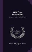 Latin Prose Composition: Based on Caesar, Nepos, and Cicero