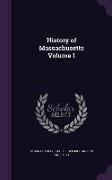 History of Massachusetts Volume 1