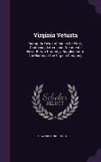 Virginia Vetusta: During the Reign of James the First, Containing Letters and Documents Never Before Printed, A Supplement to the Histor