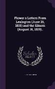 Flower's Letters from Lexington (June 25, 1819) and the Illinois (August 16, 1819)