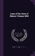 Laws of the State of Illinois Volume 1852