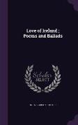 Love of Ireland, Poems and Ballads