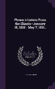 Flower's Letters from the Illinois--January 18, 1820 - May 7, 1821