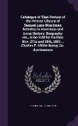 Catalogue of That Portion of the Private Library of Samuel Lane Boardman Relating to American and Local History, Biography Etc., to Be Sold by Auction