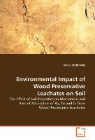 Environmental Impact of Wood Preservative Leachates on Soil
