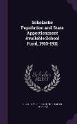 Scholastic Population and State Apportionment Available School Fund, 1910-1911