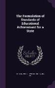 The Formulation of Standards of Educational Achievement for a State