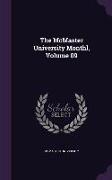 The McMaster University Monthl, Volume 09