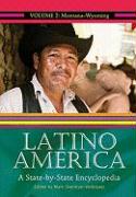 Latino America [2 Volumes]: A State-By-State Encyclopedia