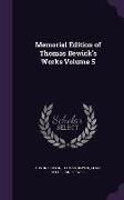 Memorial Edition of Thomas Bewick's Works Volume 5