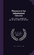 Elements of the Infinitesimal Calculus: With Numerous Examples and Applications to Analysis and Geometry