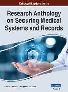 Research Anthology on Securing Medical Systems and Records, VOL 2