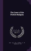 The Quest of the Perfect Religion