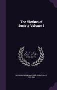 The Victims of Society Volume 3