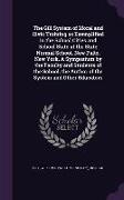 The Gill System of Moral and Civic Training as Exemplified in the School Cities and School State at the State Normal School, New Paltz, New York. a Sy