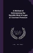 A Method of Determining the Specific Heat of a Gas at Constant Pressure