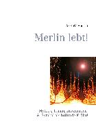 MERLIN LEBT!