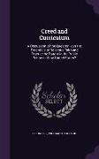 Creed and Curriculum: A Discussion of the Question, Can the Essentials of Religious Faith and Practice Be Taught in the Public Schools of th