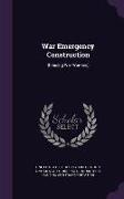 War Emergency Construction: (Housing War Workers)