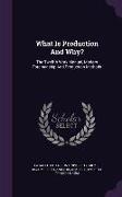 What Is Production and Why?: The Twelfth Work Manual, Modern Foremanship and Production Methods