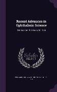 Recent Advances in Ophthalmic Science: The Boylston Prize Essay for 1865