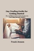 Day Trading Guide for Getting Started