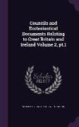 Councils and Ecclesiastical Documents Relating to Great Britain and Ireland Volume 2, PT.1