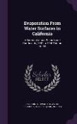 Evaporation from Water Surfaces in California: A Summary of Pan Records and Coefficients, 1881 to 1946 Volume No.54