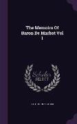 The Memoirs of Baron de Marbot Vol 1