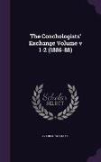 The Conchologists' Exchange Volume V 1-2 (1886-88)