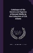 Catalogue of the Genera and Species of Recent Shells in the Collection of C.B. Adams