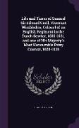 Life and Times of General Sir Edward Cecil, Viscount Wimbledon, Colonel of an English Regiment in the Dutch Service, 1605-1631, and One of His Majesty