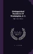 Distinguished Residents of Washington, D. C.: Science-Art-Industry