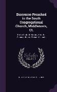 Discourse Preached in the South Congregational Church, Middletown, CT.: On the Sabbath Morning After the Assassination of President Lincoln