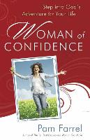 Woman of Confidence: Step Into God's Adventure for Your Life