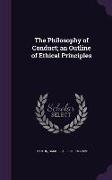 The Philosophy of Conduct, An Outline of Ethical Principles