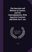 The Beauties and Maxims of Junius, and His Correspondents, with Apposite Contexts and Illust. by F. Lye
