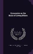 Economies as the Basis of Living Ethics