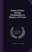 Scraps of Paper, German Proclamations in Belgium and France