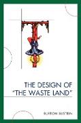 The Design of the Waste Land