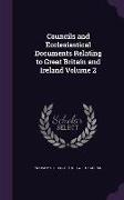 Councils and Ecclesiastical Documents Relating to Great Britain and Ireland Volume 2