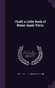 Chaff, A Little Book of Home-Made Verse